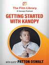 The Film Library: A Kanopy Podcast, Season 1, Episode 1